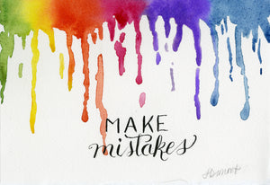 Make Mistakes